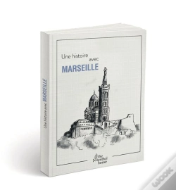 Capa do artigo Une Histoire Avec Marseille : Bonne Mère