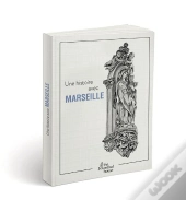 Une Histoire Avec Marseille ; Vierge À L'Enfant