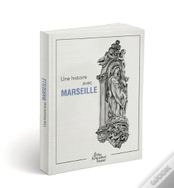Capa do artigo Une Histoire Avec Marseille ; Vierge À L'Enfant