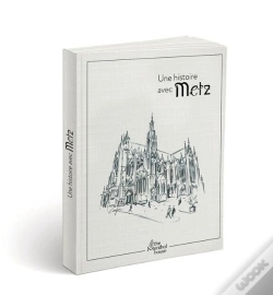 Capa do artigo Une Histoire Avec Metz