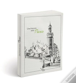 Capa do artigo Une Histoire Avec Paris ; Mosquée De Paris
