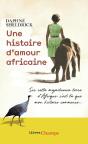 Une Histoire D'Amour Africaine - Preview