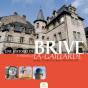 Une Histoire De Brive-La-Gaillarde - Preview