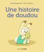 Une Histoire De Doudou - Preview