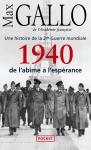 Une Histoire De La 2e Guerre Mondiale Tome 1 ; 1940, De L'Âbime À L'Espérance