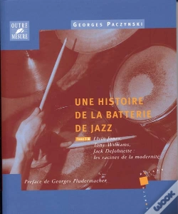Capa do artigo Une Histoire De La Batterie De Jazz Tome 3