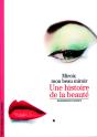 Une Histoire De La Beauté : Miroir, Mon Beau Miroir - Preview