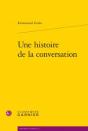 Une Histoire De La Conversation - Preview