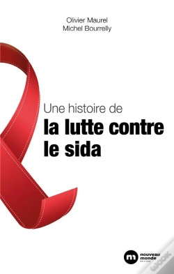Capa do artigo Une Histoire De La Lutte Contre Le Sida