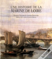 Une Histoire De La Marine De Loire