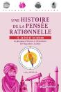 Une Histoire De La Pensée Rationnelle Tome 2 : La Foi Et La Raison  - La Physique D'Orient Et D'Occident : De Hypathie À Galilée - Preview