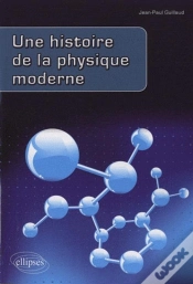 Capa do artigo Une Histoire De La Physique Moderne
