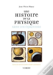 Capa do artigo Une Histoire De La Physique Sans Les Equations