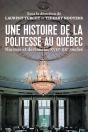 Une Histoire De La Politesse Au Quebec - Preview