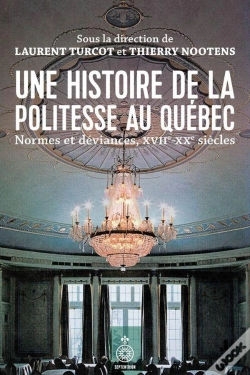 Capa do artigo Une Histoire De La Politesse Au Quebec