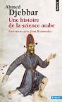 Une Histoire De La Science Arabe ; Entretiens Avec Jean Rosmorduc - Preview