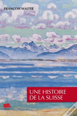 Capa do artigo Une Histoire De La Suisse