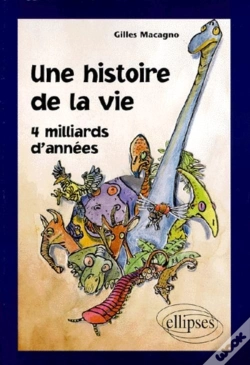 Capa do artigo Une Histoire De La Vie - 4 Milliards D'Années
