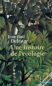 Une Histoire De L'Écologie