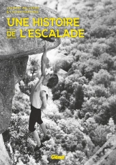 Une Histoire De L'Escalade
