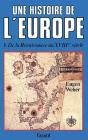 Une Histoire De L'Europe : De La Renaissance Au Xviiie Siècle - Preview