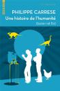 Une Histoire De L'Humanité, Tome 1 Et Fin - Preview