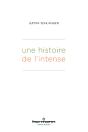 Une Histoire De L'Intense - Preview