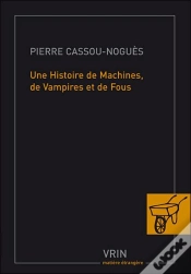 Capa do artigo Une Histoire De Machines, De Vampires Et De Fous