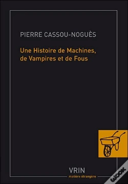 Capa do artigo Une Histoire De Machines, De Vampires Et De Fous