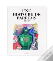Capa do artigo Une Histoire De Parfums : 1880-2020