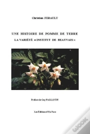 Capa do artigo Une Histoire De Pomme De Terre ; La Variété "Institut De Beauvais"