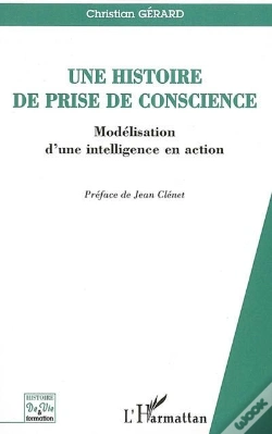 Capa do artigo Une Histoire De Prise De Conscience ; Modélisation D'Une Intelligence En Action