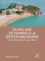 Une Histoire De Saint-Briac : Du Village De Marins A La Station Balnéaire - Preview