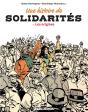 Une Histoire De Solidarités Tome 1 : Les Origines - Preview