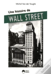 Une Histoire De Wall Street