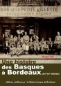 Une Histoire Des Basques A Bordeaux (Xixe - Xxie Siecles) - Preview