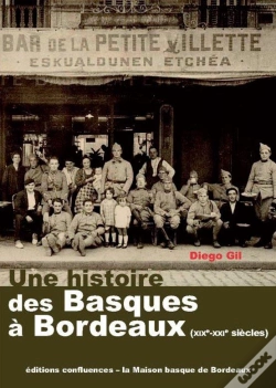 Capa do artigo Une Histoire Des Basques A Bordeaux (Xixe - Xxie Siecles)