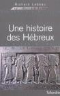 Une Histoire Des Hebreux ; De Moise A Jesus - Preview