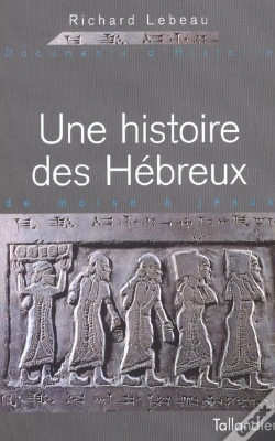 Capa do artigo Une Histoire Des Hebreux ; De Moise A Jesus