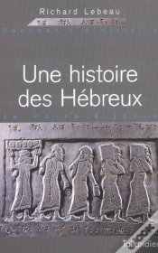 Capa do artigo Une Histoire Des Hebreux ; De Moise A Jesus