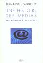 Une Histoire Des Médias ; Des Origines À Nos Jours - Preview
