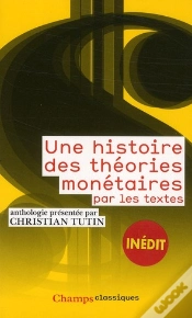 Capa do artigo Une Histoire Des Théories Monétaires Par Les Textes
