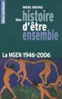 Une Histoire D'Être Ensemble ; La Mgen, 1946-2006 - Preview