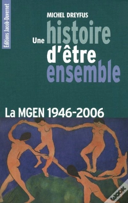 Capa do artigo Une Histoire D'Être Ensemble ; La Mgen, 1946-2006