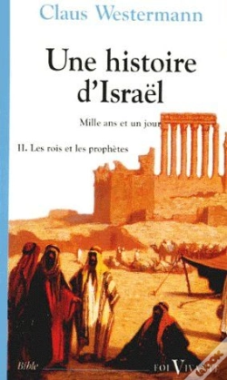 Capa do artigo Une Histoire D'Israël T.2 ; Les Rois Et Les Prophètes