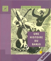 Une Histoire Du Banjo