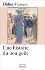Une Histoire Du Bon Goût - Preview