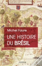 Capa do artigo Une Histoire Du Brésil