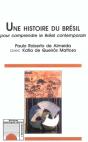 Une Histoire Du Bresil ; Pour Comprendre Le Bresil Contemporain - Preview