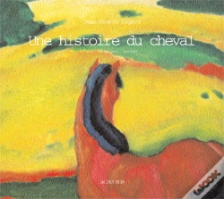 Capa do artigo Une Histoire Du Cheval : Arts, Techniques, Société